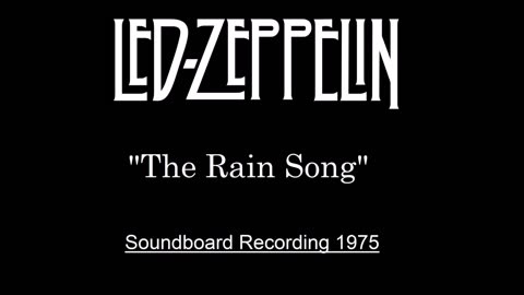 Led Zeppelin - The Rain Song (Live in Seattle 1975) Soundboard