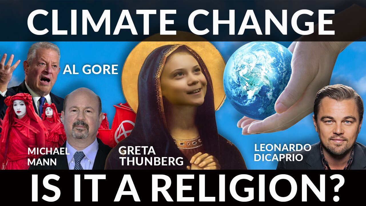 Is Climate Change A Religion?