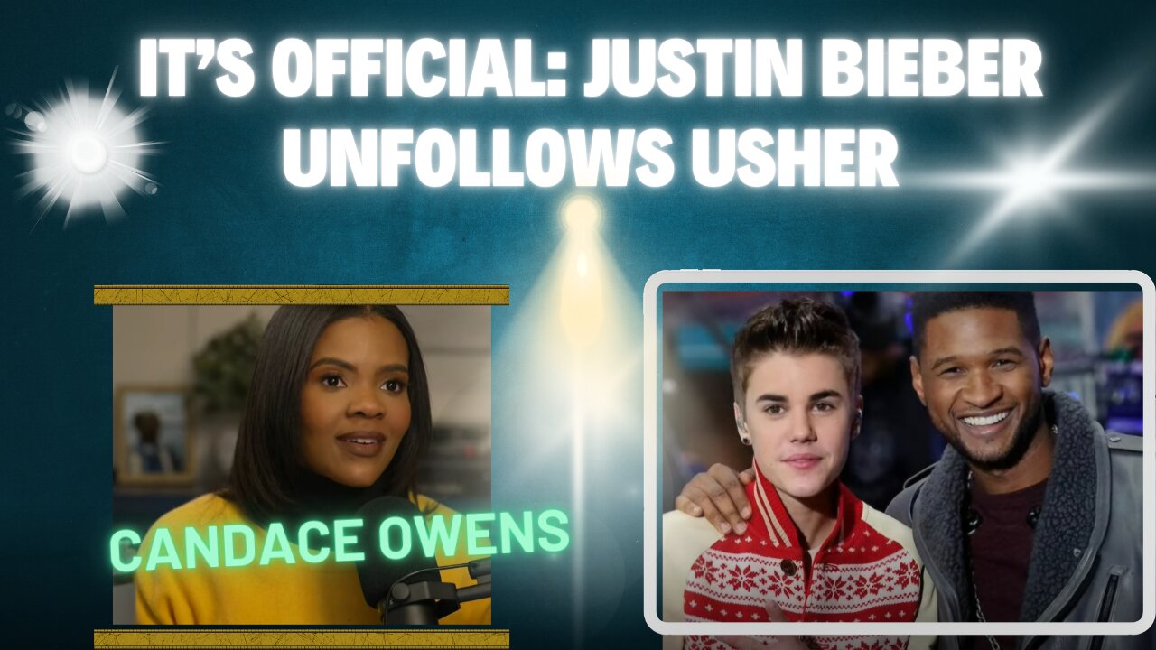 IT’S OFFICIAL: Justin Bieber Unfollows Usher