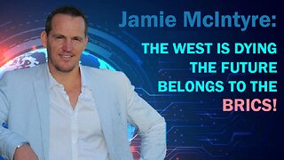 THE WEST IS DYING—THE FUTURE BELONGS TO THE BRICS!