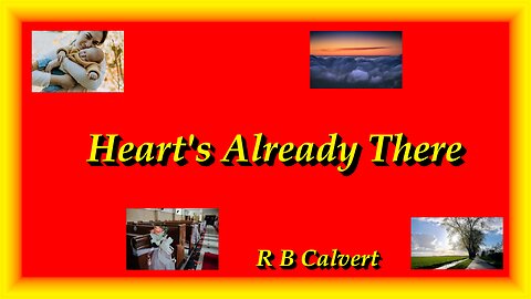 Heart's Already There