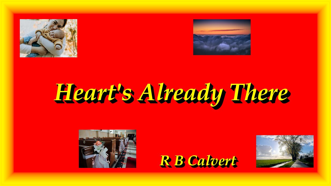 Heart's Already There