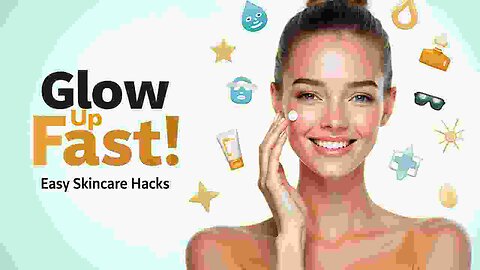 "How Can You Achieve Bright & Glowing Skin with Simple Skincare Hacks?"