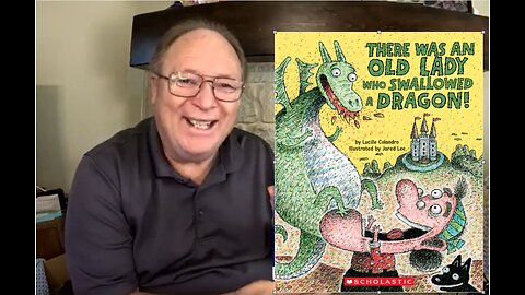 There Was An Old Lady Who Swallowed A Dragon!