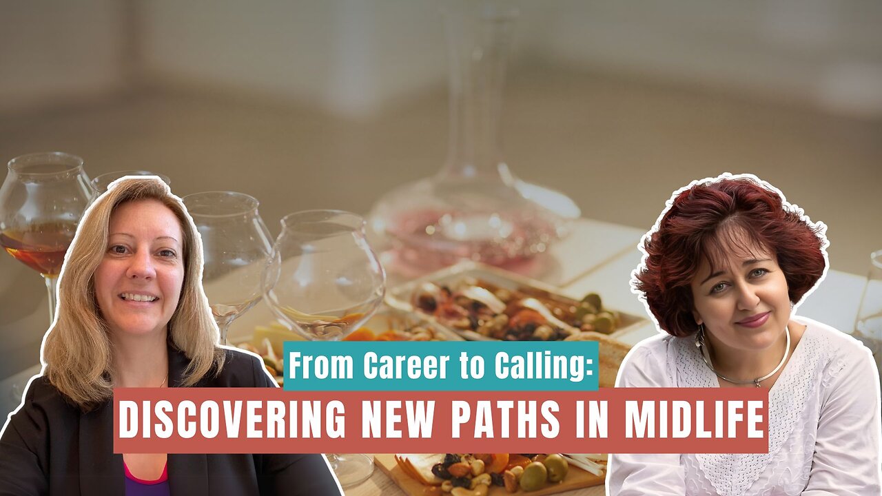 From Career to Calling: Discovering New Paths in Midlife Part 1