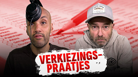 Verkiezingspraatjes | #233