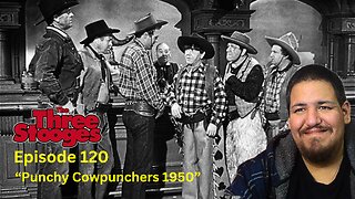 The Three Stooges | Episode 120 | "Punchy Cowpunchers 1950" | Reaction