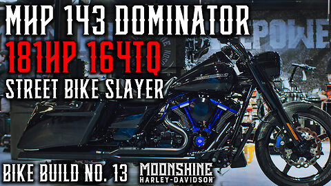 Moonshine Horsepower 143 Dominator 181HP 164TQ | Bike Build No. 13