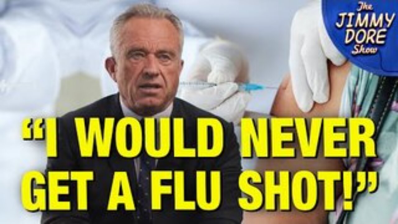 “Flu Shot Makes You MORE Susceptible to Coronavirus!– HHS Director RFK Jr.