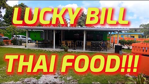 LUCKY BILL THAI FOOD Saipan Island CNMI อาหารไทย