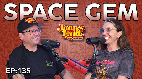 Wendy Baker with Space Gem | James Loud Podcast EP#135