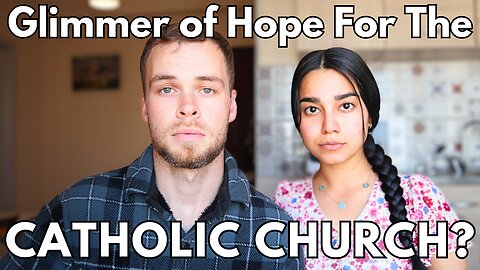 Traditional Catholicism May Be The Way? | Our Journey Towards The Truth