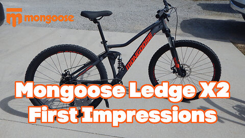 Mongoose Ledge X2 First Impressions