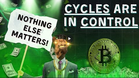 Cycles are in Control, Everything else is NARRATIVE!