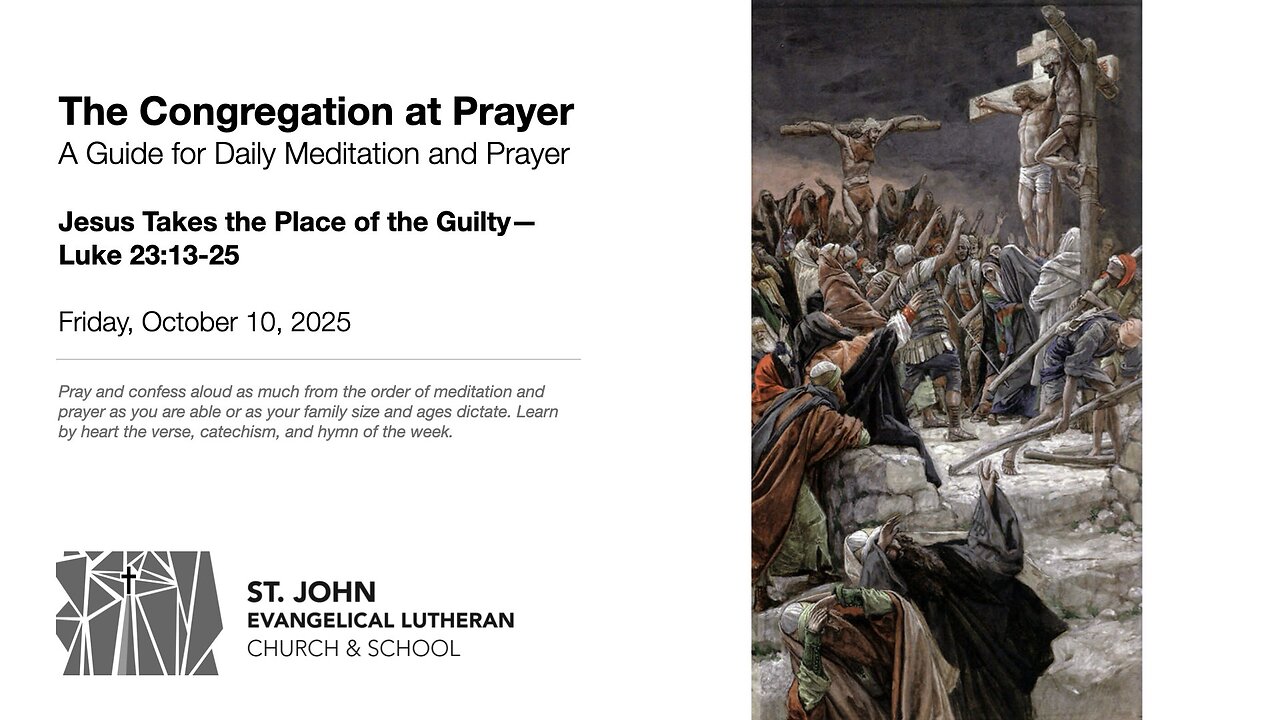 Jesus Takes the Place of the Guilty—Luke 23:13-25