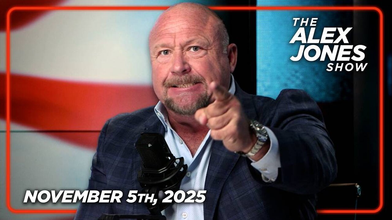 The Alex Jones Show WEDNESDAY FULL SHOW 11/5/25