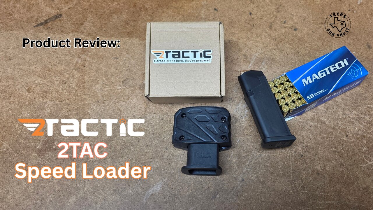 Product Review: 2Tactic Speed Loader - A magazine loader that works a little different