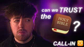 How can we know the Bible is Trustworthy?