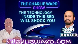 THE TECHNOLOGY INSIDE THIS BED WILL SHOCK YOU! WITH CHARLIE WARD & JOHN BAXTER