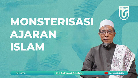MONSTERISASI AJARAN ISLAM