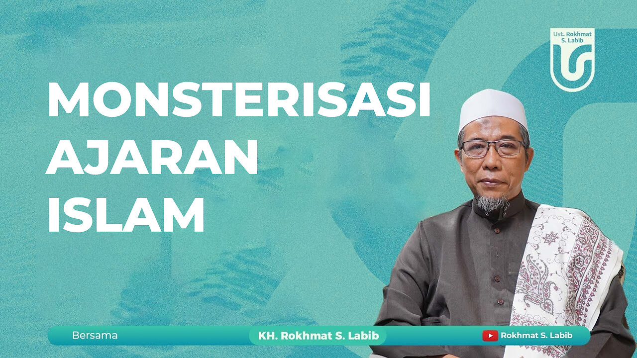 MONSTERISASI AJARAN ISLAM