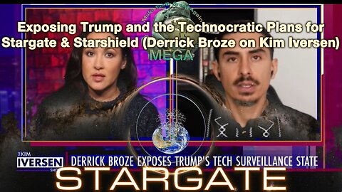 Exposing Trump and the Technocratic Plans for Stargate & Starshield (Derrick Broze on Kim Iversen) | Find direct links to mentioned "The Pyramid of Power" videos BELOW, in the description box!