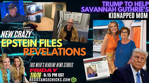 New Crazy Epstein Files Revelations | Trump To help Savannah Guthrie's Kidnapped Mom | 2/6/26