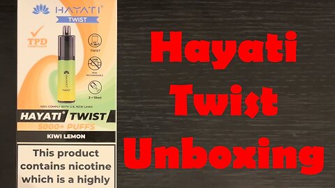 Hayati Twist Unboxing and First Look Review
