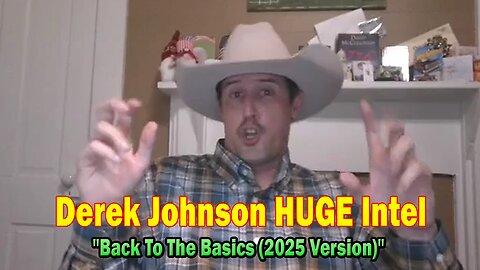 Derek Johnson HUGE Intel 09.30.25: "Back To The Basics (2025 Version)! By Derek Johnson"