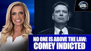 NO ONE IS ABOVE THE LAW: COMEY INDICTED