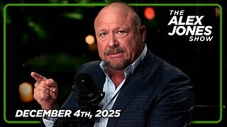 The Alex Jones Show THURSDAY FULL SHOW 12/4/25
