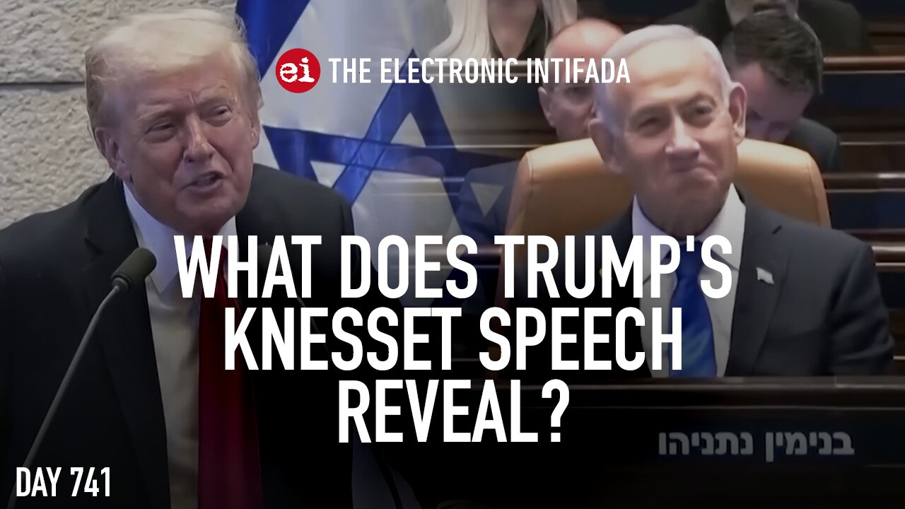 What does Trump's Knesset speech reveal? with Ali Abunimah and Asa Winstanley