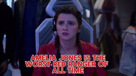 Amelia Jones Is The Worst Red Ranger Of All Time. Woke Female Red Ranger