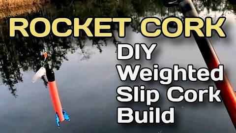 Rocket Cork | Using Toy Rockets to Make Weighted Slip Floats