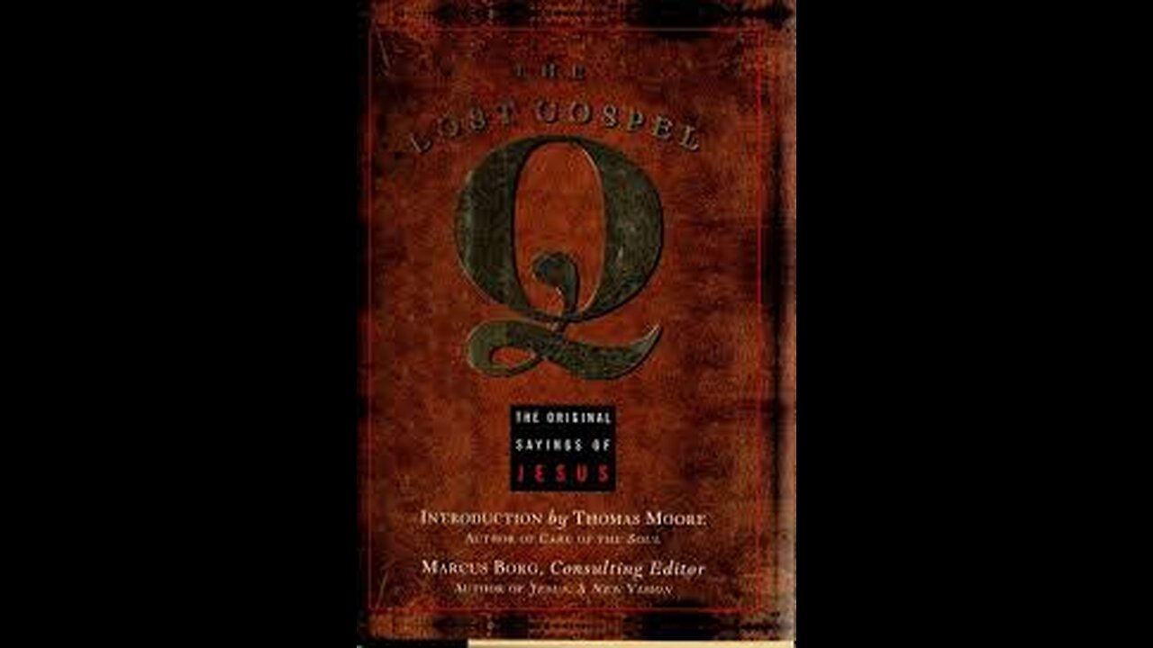 The Lost Gospel of Q