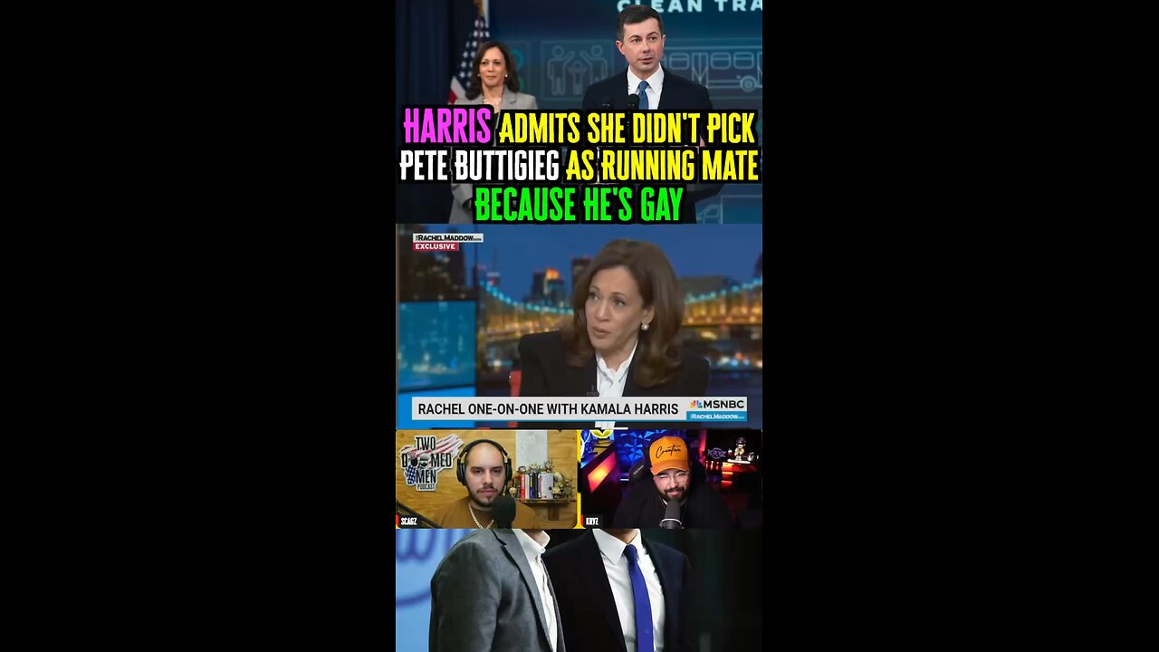 Kamala Harris Admits She Didn’t Pick Pete Buttigieg As Running Mate Because He’s Gay