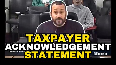The VIRAL Taxpayer Acknowledgement Statement In Toronto