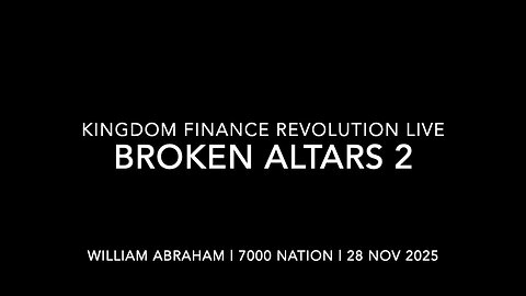 Broken Altars 2: Abuse, Truth and Real Repentance | Kingdom Finance Revolution Live | 28 Nov 2025