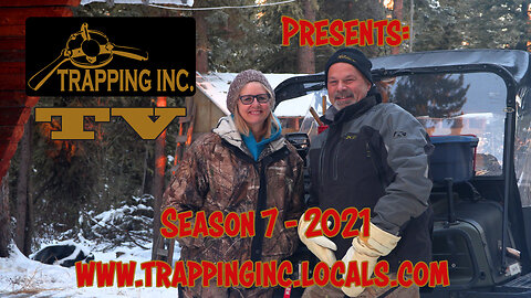 Trapping Inc Season 7 Episode 5 First some bridge building and the trapping with our grandson