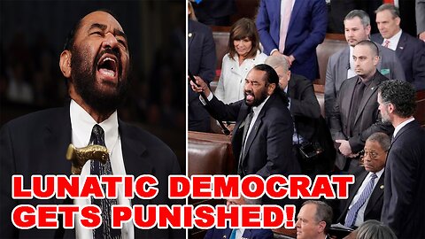 Democrats stage a NEW STUNT as Rep Al Green get PUNISHED for his TDS OUTBURST!