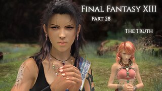 Final Fantasy XIII Part 28 - The Truth