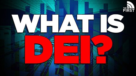 What Is DEI?