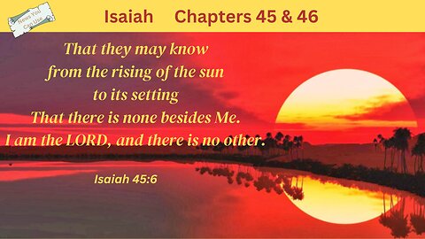 Isaiah 45 & 46 : There Only One Living God!