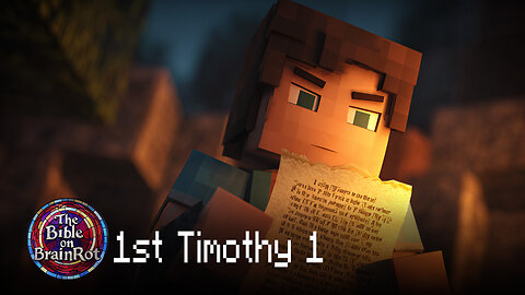 1 Timothy 1 — “Guard the Truth” | The Bible on BrainRot