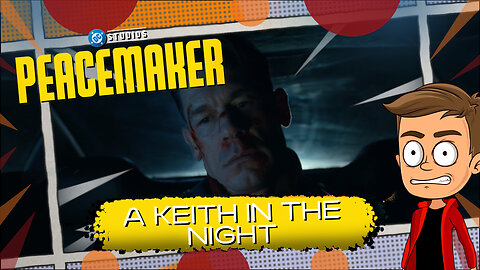 Peacemaker - S2 E7 - Like A Keith in the Night | Animated Recap