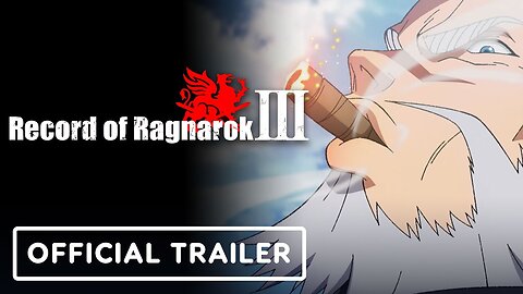 Record of Ragnarok Season 3 - Official Trailer (English Dub)