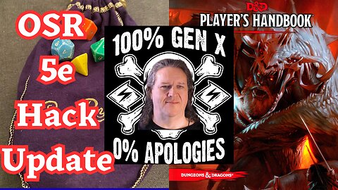 Gen X Hardcore 5e! OSR Style!