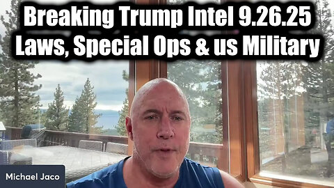 Jaco.Breaking Intel 9.26.25 - Laws, Orders, Special Ops & us Military 