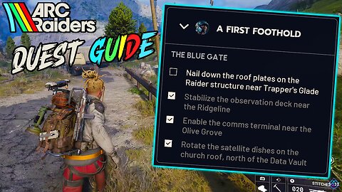 A FIRST FOOTHOLD - ARC RAIDERS QUEST GUIDE (All 4 Locations)