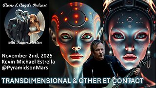 Aliens & Angels Live Podcast, November 2nd, 2025 – Kevin Michael Estrella